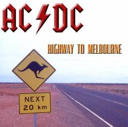 AC-DC : Highway to Melbourne